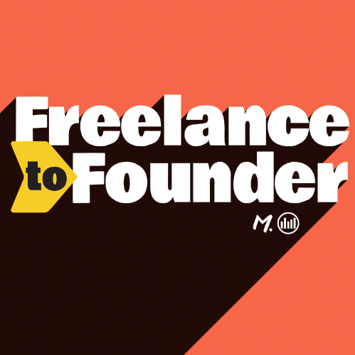 Freelance to Founder Podcast Cover Art